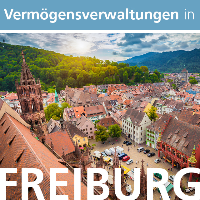 Vermögensverwaltungen in Freiburg